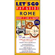 Let's Go Map Guide Rome (2nd Edition); Know It Like a Native