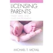 Licensing Parents Family, State, and Child Maltreatment