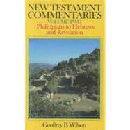 New Testament Commentaries, Philippians-Hebrews