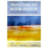 Propositions for Museum Education