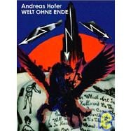 Andreas Hofer: Welt Ohne Ende