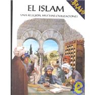 El Islam: Una Religion, Muchas Civilizaciones