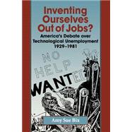 Inventing Ourselves Out of Jobs?