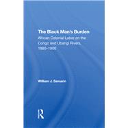 The Black Man's Burden