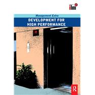 Development for High Performance: Revised Edition
