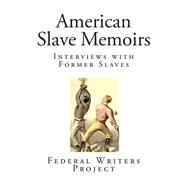 American Slave Memoirs