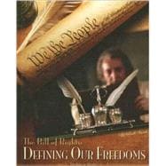 Bill of Rights:defining Our Freedoms