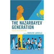 The Nazarbayev Generation Youth in Kazakhstan