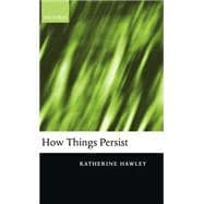 How Things Persist