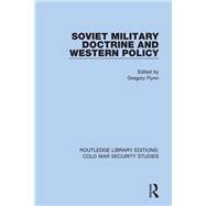 Soviet Military Doctrine and Western Policy