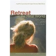 Retreat in the Real World