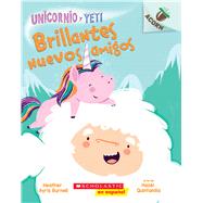 Unicornio y Yeti 1: Brillantes nuevos amigos (Sparkly New Friends) Un libro de la serie Acorn
