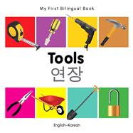 My First Bilingual Book–Tools (English–Korean)
