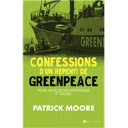 Confessions d'un repenti de Greenpeace