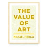 The Value of Art Money, Power, Beauty