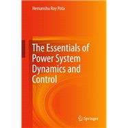 The Essentials of Power System Dynamics and Control