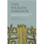 The Wealth Paradox