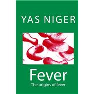 The Origins of Fever