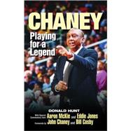 Chaney Playing for a Legend