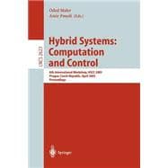 Hybrid Systems: Computation and Control : 6th International Workshop, Hscc 2003, Prague, Czech Republic, April 3-5, 2003 : Proceedings