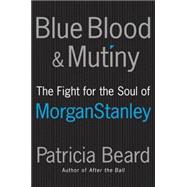 Blue Blood and Mutinyition