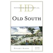 Historical Dictionary of the Old South