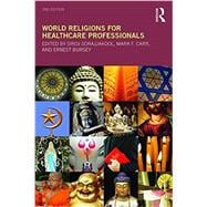 World Religions for Healthcare Professionals, 2nd Edition