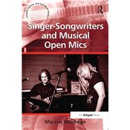 Singer-Songwriters and Musical Open Mics