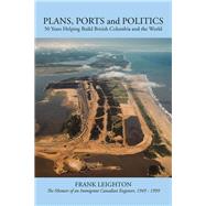Plans, Ports and Politics