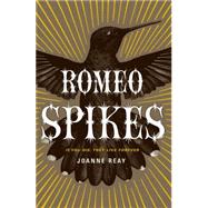 Romeo Spikes,9781501109140