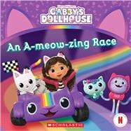 An A-meow-zing Race (Gabby's Dollhouse 8 x 8 #11)