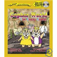 Gopher World: The Sleazy Snakes with CD (Audio)