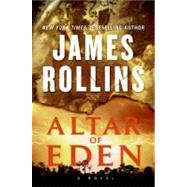 Altar of Eden: A Novel