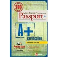 Mike Meyers' A+ Certification Passport, Second Edition
