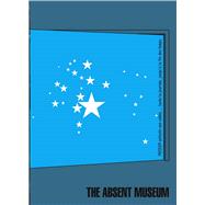 The Absent Museum