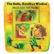 The Hello, Goodbye Window (Caldecott Medal Winner)