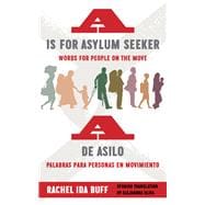 A de asilo/ A is for Asylum Seeker