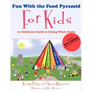 Fun With the Food Pyramid for Kids