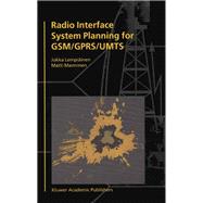 Radio Interface System Planning for Gsm/Gprs/umts