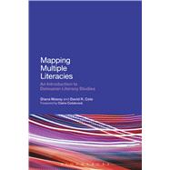 Mapping Multiple Literacies An Introduction to Deleuzian Literacy Studies