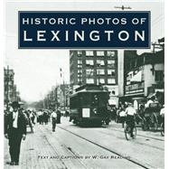 Historic Photos of Lexington