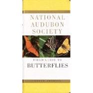 National Audubon Society Field Guide to Butterflies North America