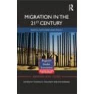 Migration in the 21st Century: Rights, Outcomes, and Policy