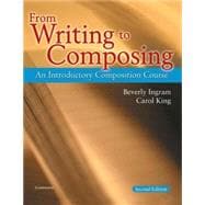 From Writing to Composing: An Introductory Composition Course