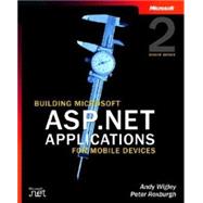 Building Microsoft ASP.NET Applications for Mobile Devices