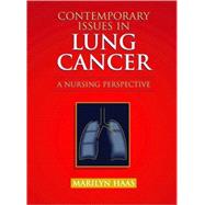 Contemporary Issues in Lung Cancer:  A Nursing Perspective