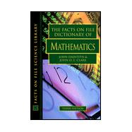 The Facts on File Dictionary of Mathematics