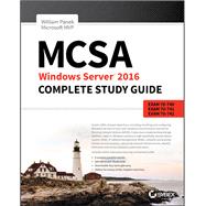Mcsa Windows Server 2016 Complete Study Guide