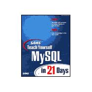 Sams Teach Yourself Mysql in 21 Days