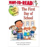The First Day of School Ready-to-Read Level 1